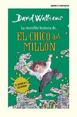 La increíble historia de... - El chico del millón (edición escolar) | 9788419650665 | Walliams, David | Llibreria Sendak