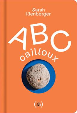 ABC Cailloux | 9782361938451 | Illenberger, Sarah | Llibreria Sendak