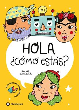 Hola, ¿cómo estás? | 9788418304354 | Arrazola, Amaia | Llibreria Sendak