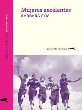 Mujeres excelentes | 9788494510007 | Pym, Barbara | Librería Sendak