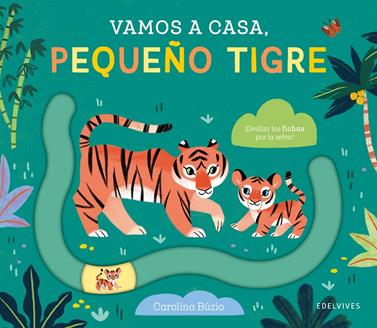 Vamos a casa, pequeño tigre | 9788414041987 | Nosy Crow Ltd. | Llibreria Sendak