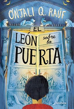 El león sobre la puerta | 9788424672775 | Raúf, Onjali Q | Librería Sendak