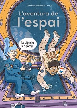 L'Aventura d el'espai | 9788419393791 | Chaffardon, Christophe | Llibreria Sendak