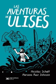 Las aventuras de Ulises | 9788432321658 | SCHUFF, NICOLÁS | Llibreria Sendak