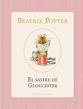 El sastre de Gloucester | 9791387748500 | Potter, Beatrix | Llibreria Sendak