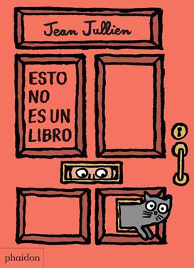 Esto no es un libro | 9780714871530 | Jullien, Jean | Llibreria Sendak