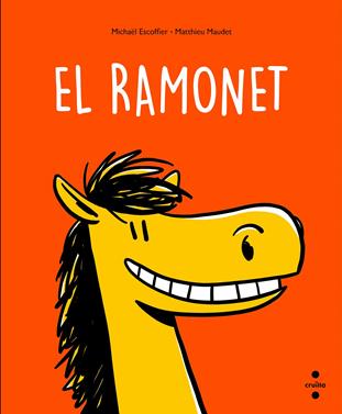El Ramonet | 9788466150187 | Escoffier, Michaël | Librería Sendak