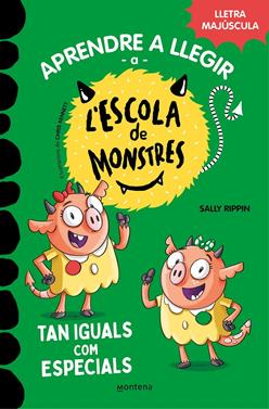 L'Escola de Monstres 3 - Tan iguals com especials | 9788419085368 | Rippin, Sally/Cot, Júlia | Llibreria Sendak