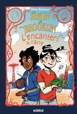Les Bruixes de Brooklyn 4 - L'?encanteri de l?'any | 9788468362557 | Escabasse, Sophie | Llibreria Sendak
