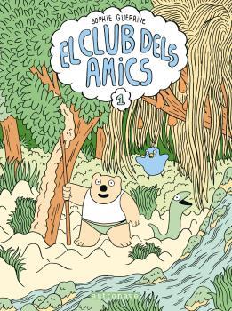 El club dels amics | 9788467946260 | Guerrive, Sophie | Librería Sendak