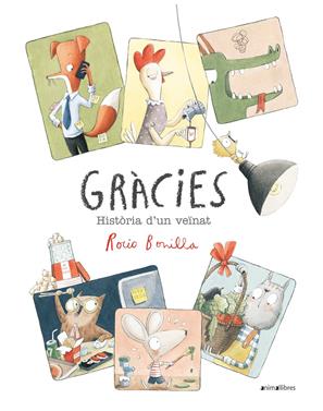 Gràcies. Història d'un veïnat | 9788418592041 | Bonilla, Rocío | Librería Sendak