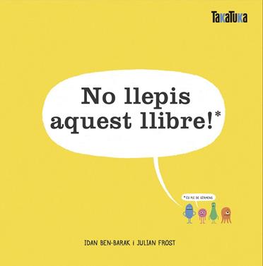 No llepis aquest llibre! | 9788417383732 | BEN BARAK,IDAN | Llibreria Sendak