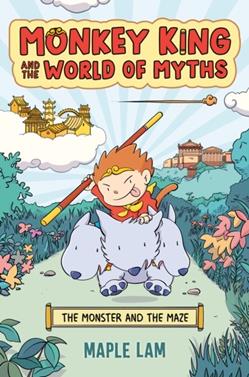 Monkey King and the World of Myths: The Monster and the Maze : A Graphic Novel: 1 | 9780593524640 | Lam, Maple | Llibreria Sendak