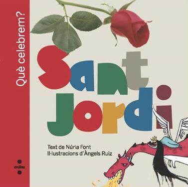 Celebrem Sant Jordi | 9788466125451 | Font i Ferré, Núria | Llibreria Sendak