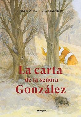 La carta de la señora González | 9788417555276 | Lairla Pérez, Sergio | Llibreria Sendak