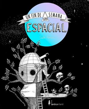Un fin de semana súper espacial | 9788418930140 | Almeras, Gaëlle | Librería Sendak