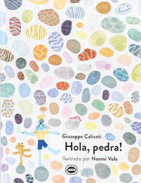 Hola, pedra! | 9788412887921 | Caliceti, Giuseppe | Llibreria Sendak