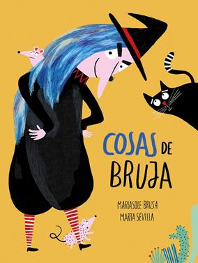Cosas de bruja | 9788417673598 | Brusa, Mariasole | Librería Sendak