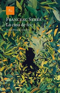 La casa de foc | 9788475888583 | Serés, Francesc | Llibreria Sendak