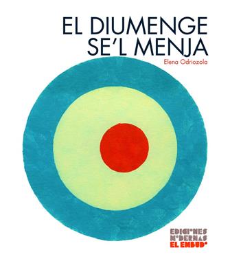 El diumenge se'l menja | 9788412247534 | Odriozola Belástegui, Elena | Llibreria Sendak
