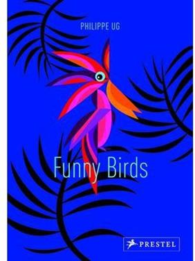 Funny Birds | 9783791371474 | UG, PHILIPPE | Llibreria Sendak