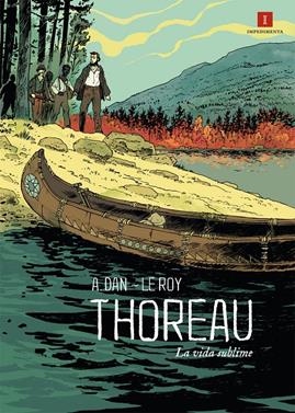 Thoreau. La vida sublime | 9788416542918 | Le Roy, Maximilien | Librería Sendak