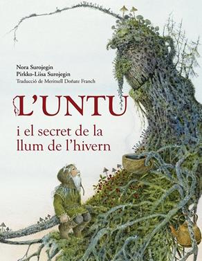 L'Untu i el secret de la llum de l'hivern | 9788412355215 | Surojegin, Nora | Llibreria Sendak