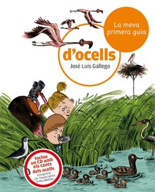 La meva primera guia d'ocells | 9788424633721 | Gallego, Jose Luis | Llibreria Sendak