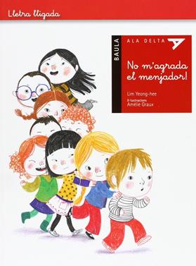 No m'agrada el menjador! | 9788447926305 | Yeong-hee, Lim | Llibreria Sendak
