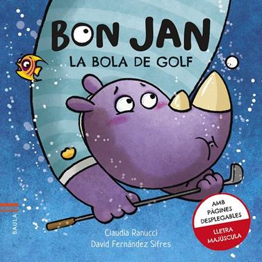 Bon Jan. La bola de golf | 9788447946280 | Fernández Sifres, David | Librería Sendak
