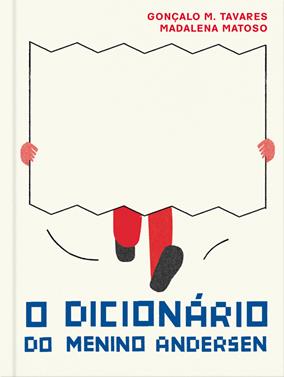 O dicionário do menino Andersen | 9789898145697 | Tavares, Gonçalo M. / Matoso, Madalena | Llibreria Sendak
