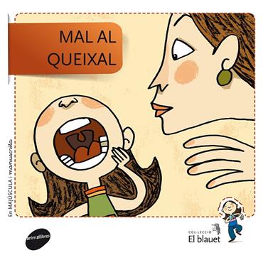 Mal al queixal | 9788415095385 | Soler Cobo, Teresa/Viu Rodríguez, Maria/Nado Sanjuán, Víctor | Librería Sendak