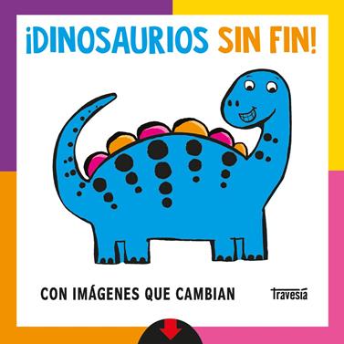 Dinosaurios sin fin | 9786075840635 | Priddy, Roger | Llibreria Sendak