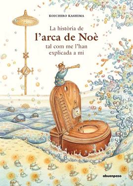 La història de l’Arca de Noè tal com me l’han explicada a mi | 9788417555412 | Kashima, Koichiro | Llibreria Sendak