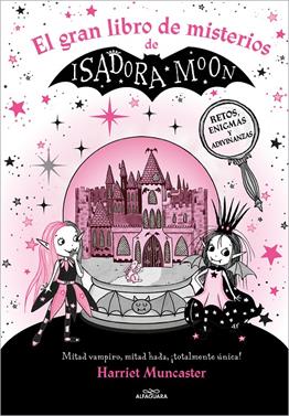 Isadora Moon - El gran libro de misterios de Isadora Moon | 9788419507310 | Muncaster, Harriet | Llibreria Sendak