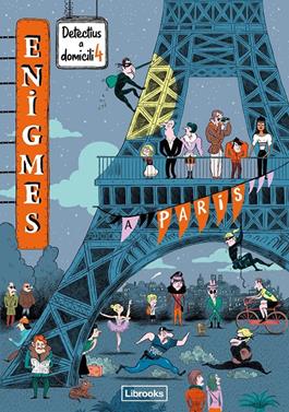 Enigmes. Detectius a domicili 4. A París | 9788412460759 | Martin, Paul | Llibreria Sendak