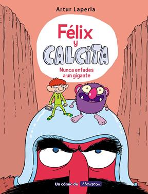 Félix y Calcita 2 - Nunca enfades a un gigante | 9788448854980 | Laperla, Artur | Llibreria Sendak