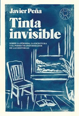 Tinta invisible | 9788410025110 | Peña, Javier | Llibreria Sendak
