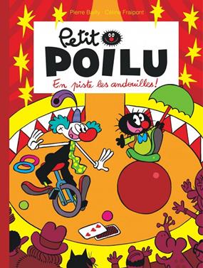 Petit Poilu 14 - En piste les andouilles! | 9782800157672 | Bailly, Pierre / Fraipont, Céline | Llibreria Sendak