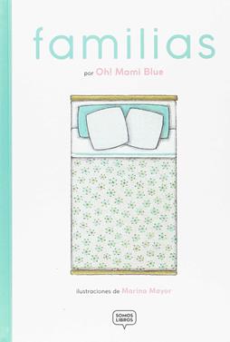 Familias | 9788494808159 | Sánchez Mancebo, Verónica/Victoria Sánchez, Alejandra | Llibreria Sendak