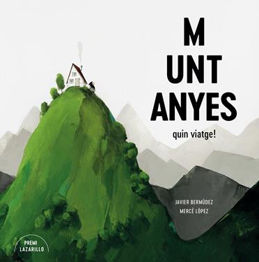 Muntanyes | 9788416427918 | Bermúdez, Javier/López, Mercè | Llibreria Sendak