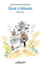 Oscar y Sabueso. El pez rojo | 9788418900532 | LECOMTE LUDOVIC | Llibreria Sendak