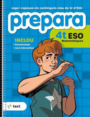 Prepara 4t ESO Matemàtiques | 9788441235854 | Díez Sardà, Lluís; Martorell i Sabaté, Eduard; Miquel i Rigual, Joan | Llibreria Sendak