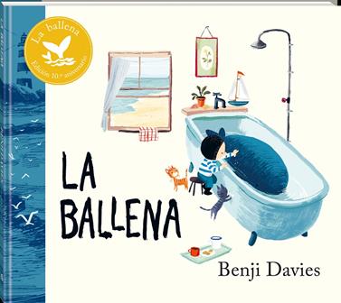 La ballena. 10 Aniversario | 9788418762499 | Davies, Benji | Llibreria Sendak
