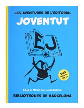 Les aventures de l'editorial Joventut | 9788491565390 | Llibreria Sendak