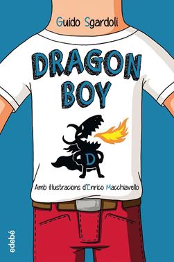 Dragon Boy | 9788468331409 | Sgardoli, Guido | Librería Sendak