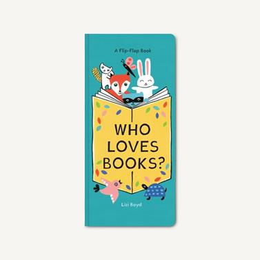 Who loves books? | 9781452170978 | Boyd, Lizi | Librería Sendak