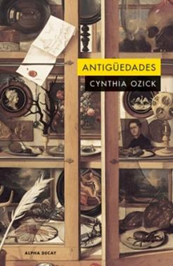 Antigüedades | 9791399056464 | Ozick, Cynthia | Llibreria Sendak