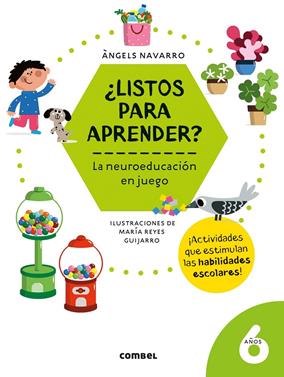 ¿Listos para aprender? La neuroeducación en juego 6 años | 9788491018001 | Navarro Simon, Àngels | Llibreria Sendak
