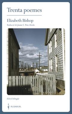 Trenta poemes | 9788409295876 | Bishop, Elizabeth | Llibreria Sendak
